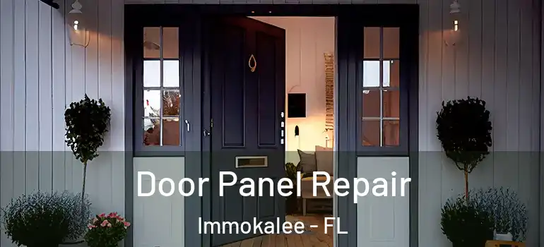  Door Panel Repair Immokalee - FL