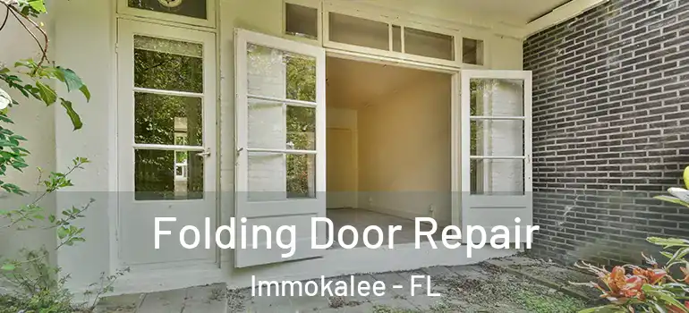  Folding Door Repair Immokalee - FL
