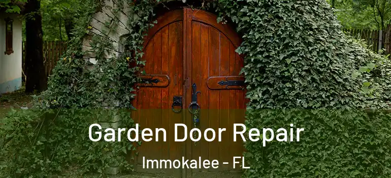  Garden Door Repair Immokalee - FL
