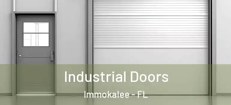  Industrial Doors Immokalee - FL