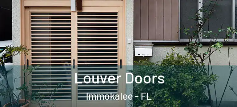  Louver Doors Immokalee - FL