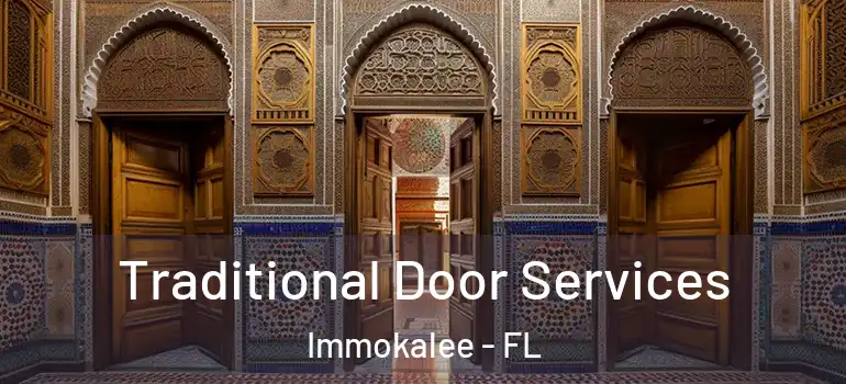  Traditional Door Services Immokalee - FL